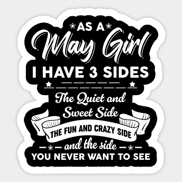 As A May Girl I Have 3 Sides The Quiet & Sweet Birthday Sticker by Zaaa Amut Amut Indonesia Zaaaa